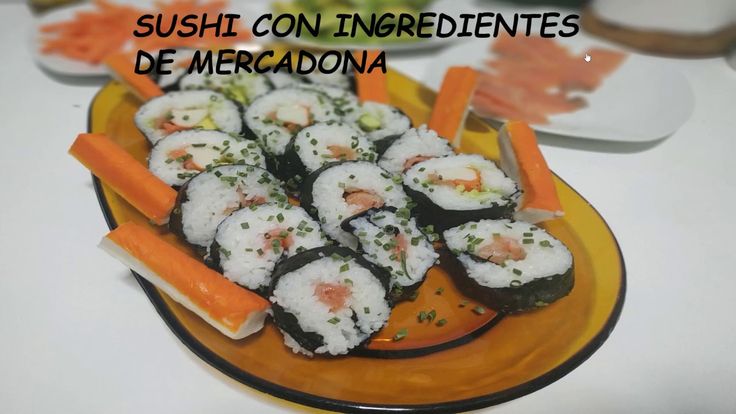 Sushi casero con ingredientes del Mercadona: Guía completa